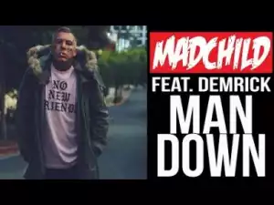 Video: Madchild - Man Down (feat. Demrick)